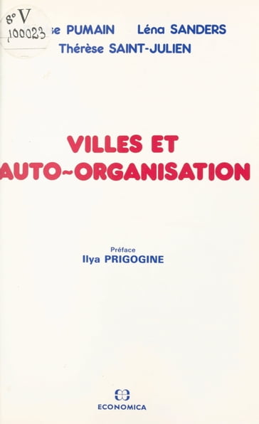 Villes et auto-organisation - Denise Pumain - Lena Sanders - Thérèse Saint-Julien