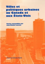 Villes et politiques urbaines au Canada et aux États-Unis