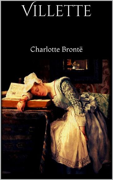 Villette - Charlotte Bronte