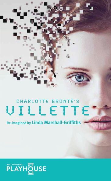 Villette - Charlotte Bronte - Linda Marshall-Griffiths