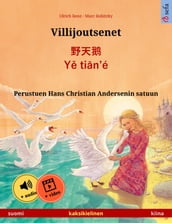 Villijoutsenet · Y tin é (suomi kiina)