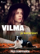 Vilma ja koiraripari