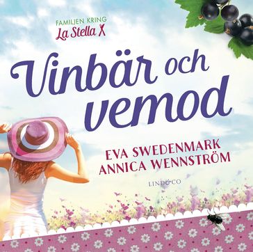 Vinbär och vemod - Annica Wennstrom - Emma Graves - Eva Swedenmark