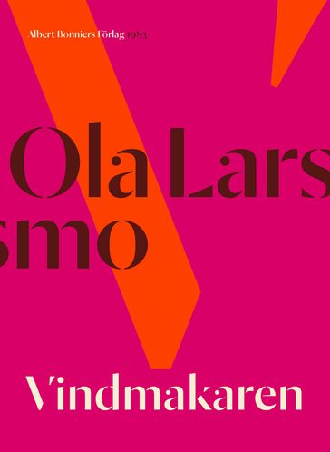 Vindmakaren - Ola Larsmo