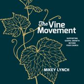 Vine Movement, The