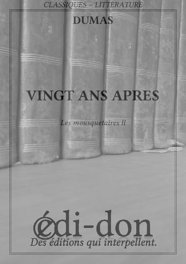 Vingt ans après - Dumas