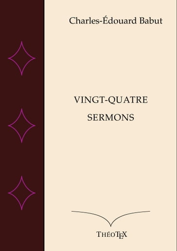 Vingt-quatre Sermons - Charles-Édouard Babut