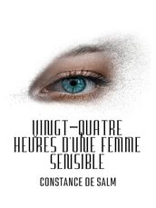 Vingt-quatre heures d une femme sensible