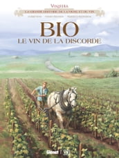 Vinifera - Bio, le vin de la discorde