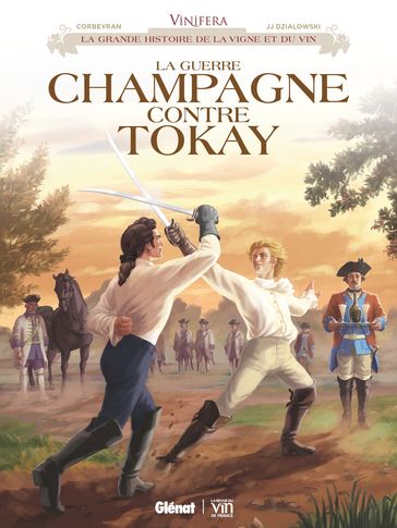 Vinifera - La Guerre Champagne contre Tokay - Jean-Jacques Dzialowski - Eric Corbeyran