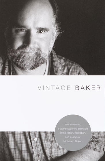 Vintage Baker - Nicholson Baker