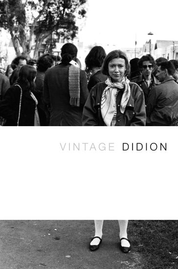 Vintage Didion - Joan Didion