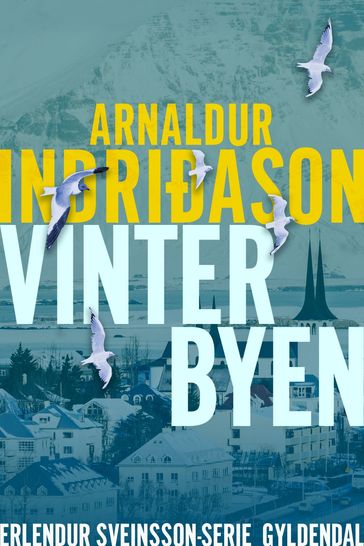 Vinterbyen - Arnaldur Indridason