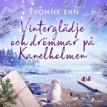 Vinterglädje och drömmar pa Kanelholmen - Yvonne Ehn