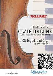 Viola part: Clair de Lune for String trio and Organ