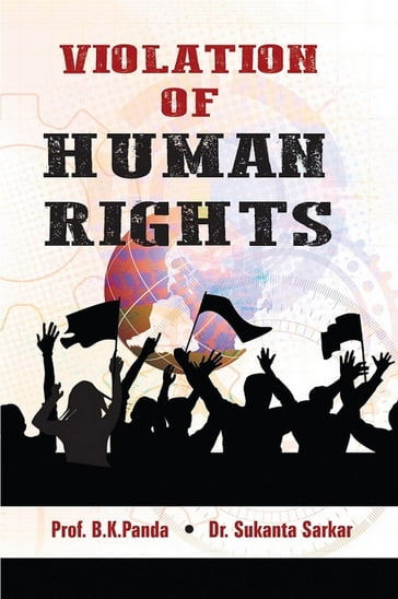 Violation of Human Rights - Prof B.K. Panda - Sukanta Dr Sarkar