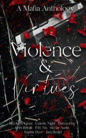 Violence & Virtues
