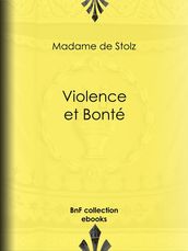 Violence et bonté