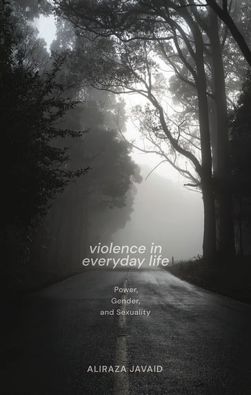 Violence in Everyday Life - Aliraza Javaid