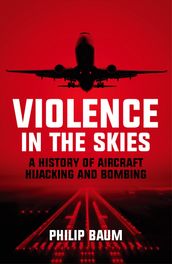 Violence in the Skies