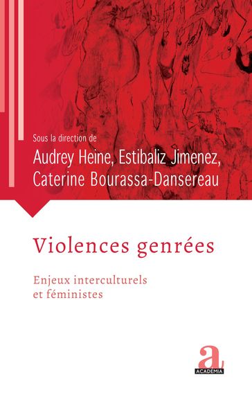 Violences genrées - Audrey Heine - Caterine Bourassa-Dansereau - Estibaliz Jimenez