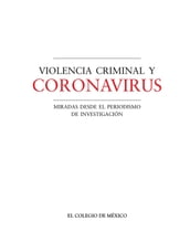 Violencia criminal y coronavirus