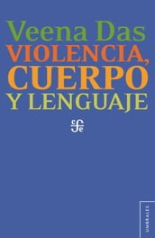 Violencia, cuerpo y lenguaje