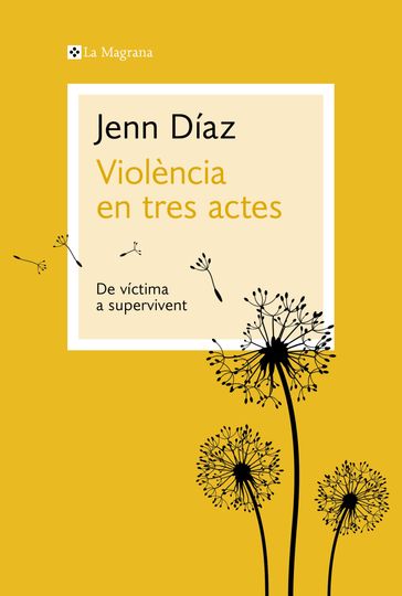 Violència en tres actes - Jenn Díaz