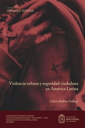 Violencia urbana y seguridad ciudadana en América Latina