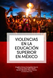 Violencias en la educación superior en México