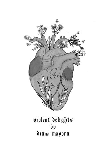 Violent Delights - Diana Mayora