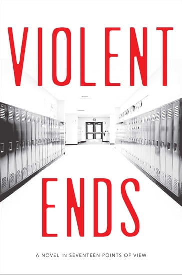 Violent Ends - Beth Revis - Blythe Woolston - Brendan Shusterman - Christine Johnson - Courtney Summers - Cynthia Leitich Smith - Delilah S. Dawson - E. M. Kokie - Elisa Nader - Hannah Moskowitz - Kendare Blake - Margie Gelbwasser - Mindi Scott - Neal Shusterman - Shaun David Hutchinson - Steve Brezenoff - Tom Leveen - Trish Doller