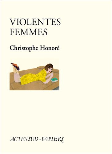 Violentes Femmes - Christophe Honoré