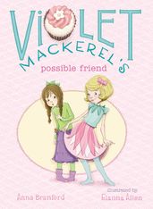 Violet Mackerel s Possible Friend