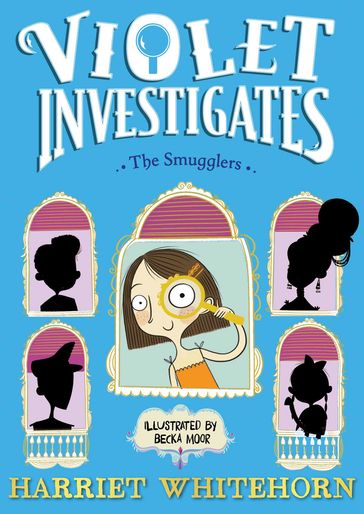 Violet and the Smugglers - Harriet Whitehorn