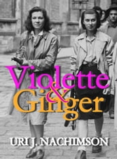 Violette & Ginger