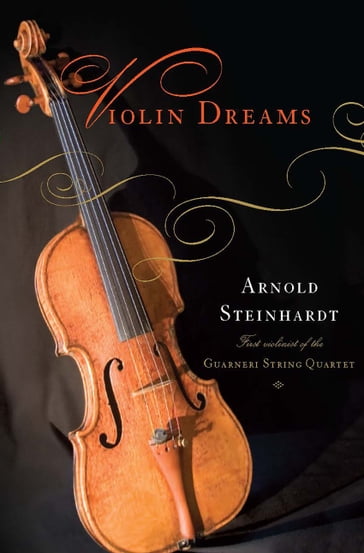 Violin Dreams - Arnold Steinhardt