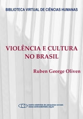 Violência e cultura no Brasil