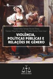 Violência, políticas públicas e relações de gênero