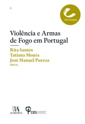 Violências e armas de fogo em Portugal