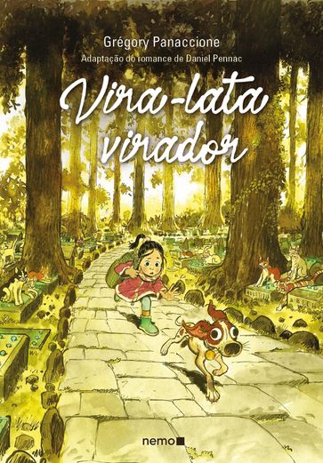 Vira-lata virador: Adaptação do romance de Daniel Pennac - Daniel Pennac - Grégory PANACCIONE