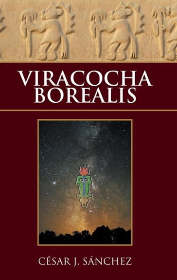 Viracocha Borealis - C. J. Sánchez