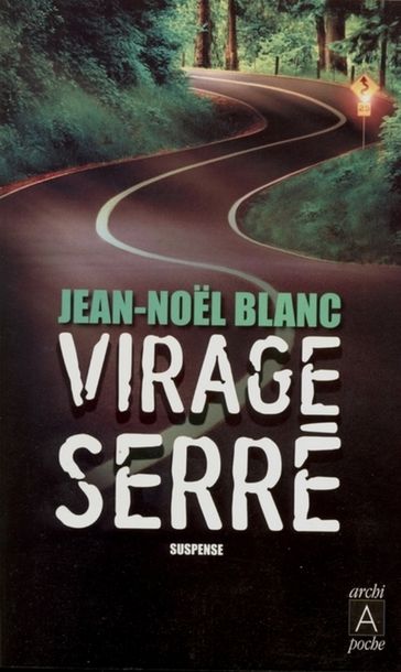 Virage serré - Jean-Noel Blanc