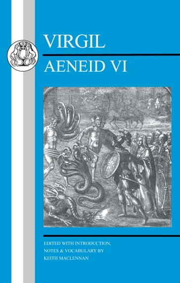 Virgil: Aeneid VI - Dr Keith Maclennan - Virgil