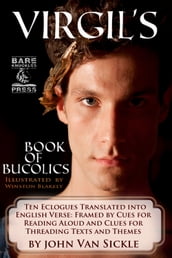 Virgil s Book of Bucolics