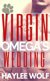 Virgin Omega s Wedding