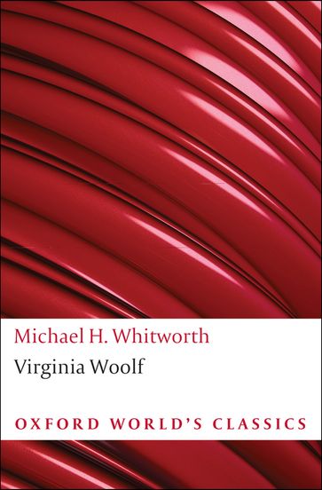 Virginia Woolf (Authors in Context) - Michael H. Whitworth