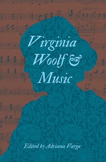 Virginia Woolf & Music - Adriana Varga