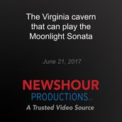 Virginia cavern that can play the Moonlight Sonata, The