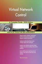 Virtual Network Control A Complete Guide - 2020 Edition